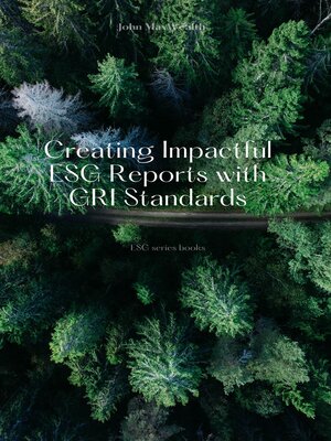 Creating Impactful ESG Reports With GRI Standards By John MaxWealth ...